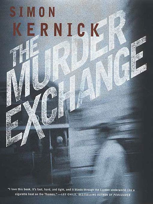 Title details for The Murder Exchange by Simon Kernick - Wait list